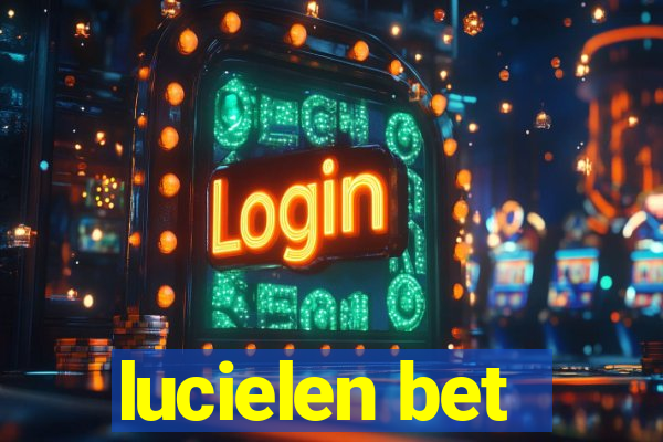 lucielen bet