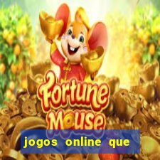 jogos online que mais pagam