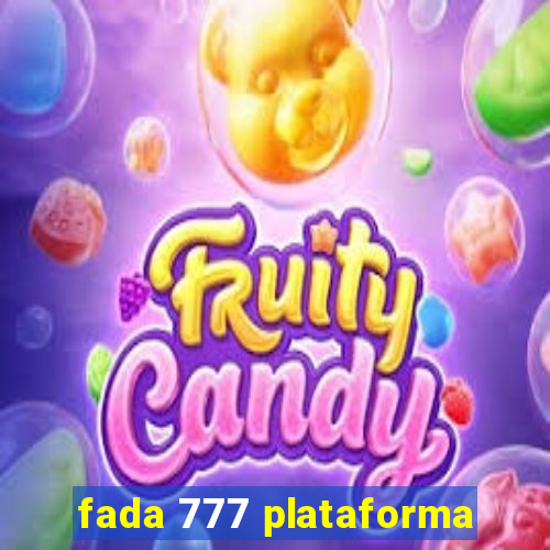 fada 777 plataforma