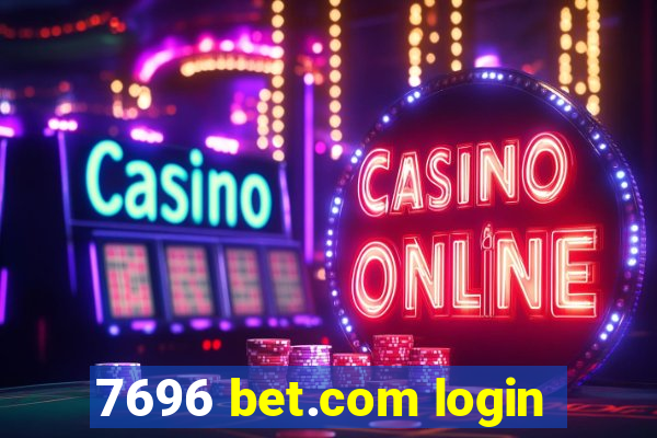 7696 bet.com login