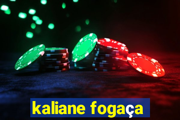 kaliane fogaça