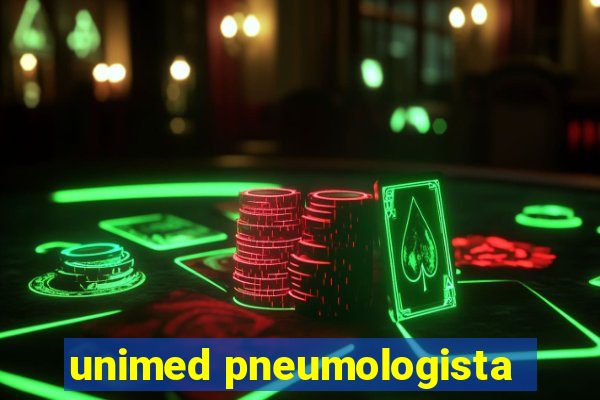 unimed pneumologista