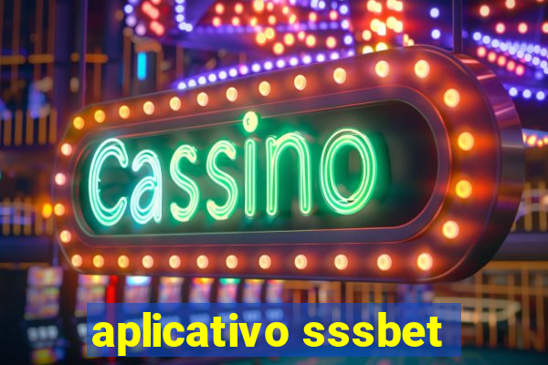 aplicativo sssbet