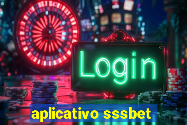 aplicativo sssbet