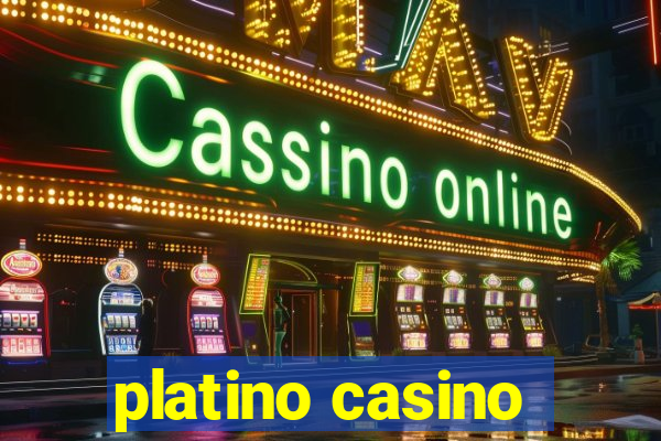 platino casino