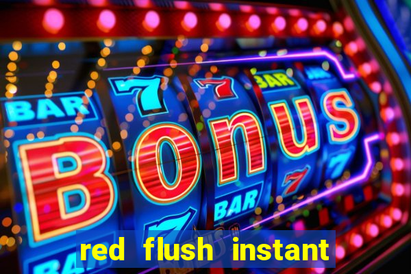 red flush instant play casino