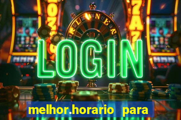 melhor.horario para jogar fortune tiger