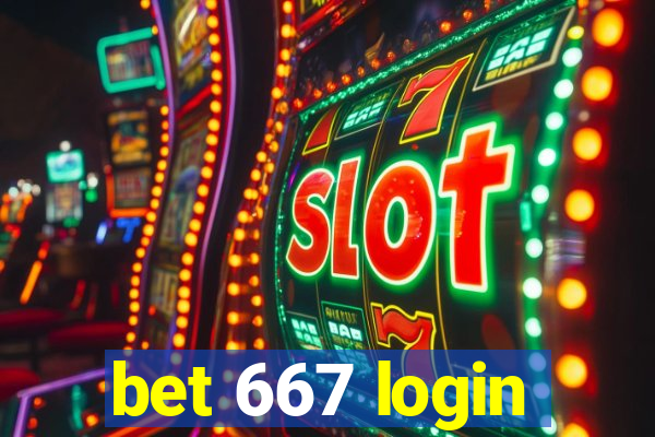 bet 667 login