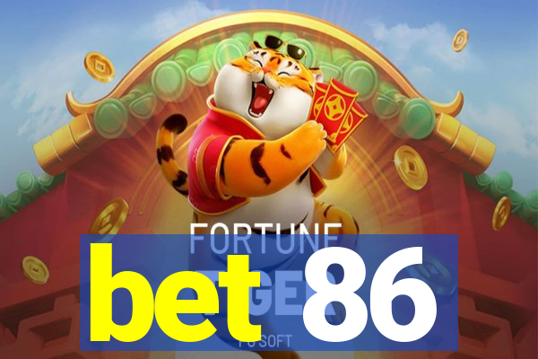 bet 86