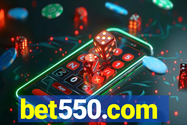 bet550.com