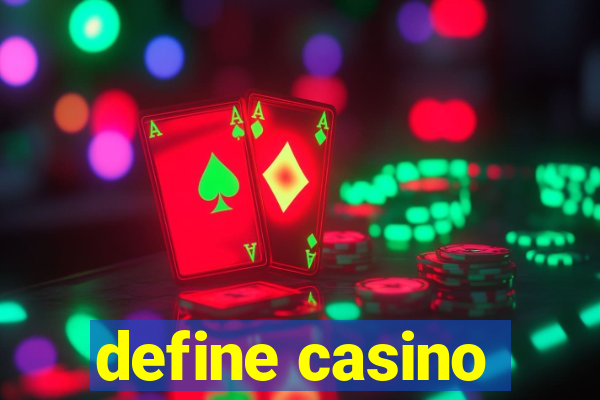 define casino