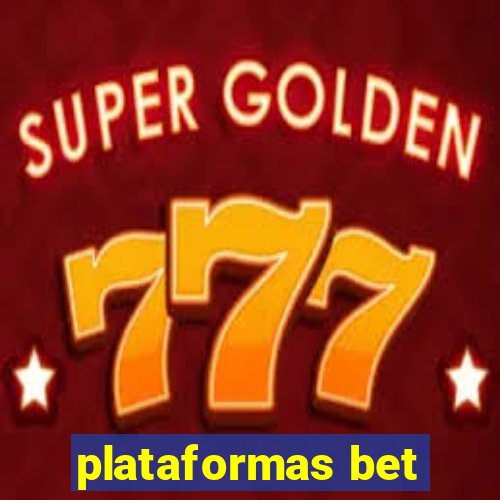 plataformas bet