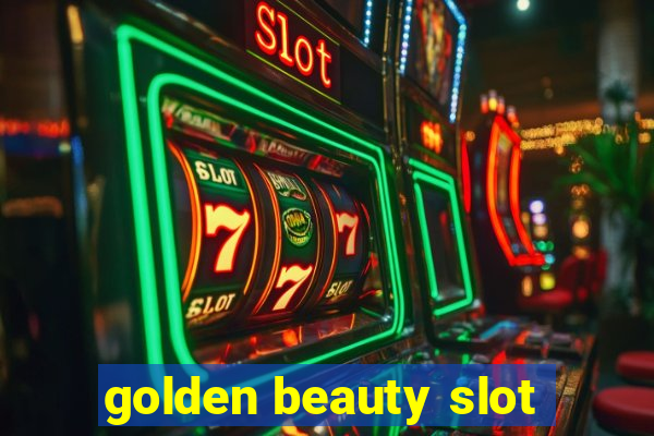 golden beauty slot