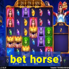 bet horse