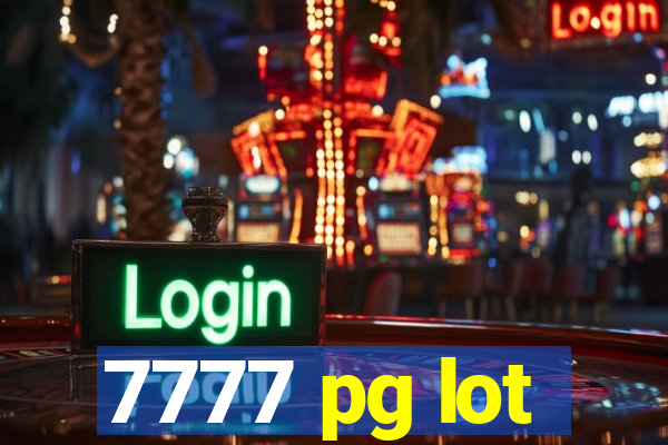 7777 pg lot