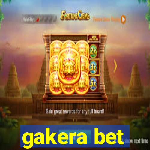 gakera bet