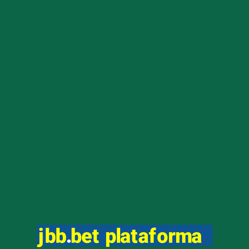 jbb.bet plataforma