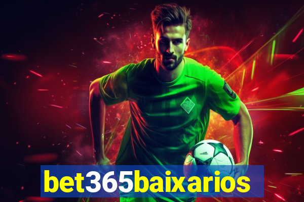 bet365baixarios