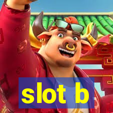 slot b