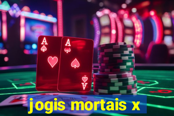 jogis mortais x