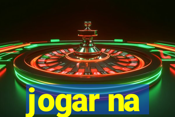 jogar na