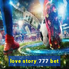 love story 777 bet