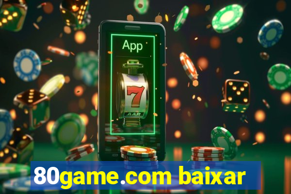 80game.com baixar