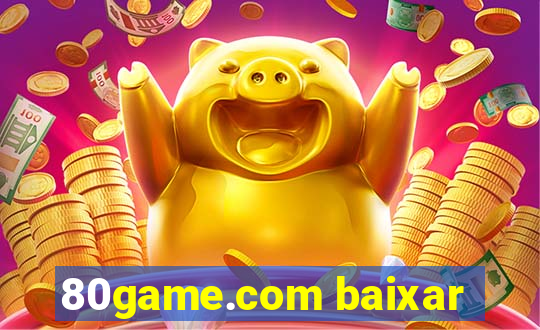 80game.com baixar