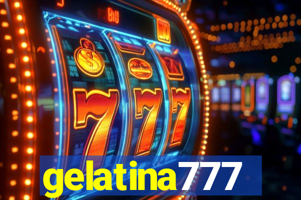 gelatina777