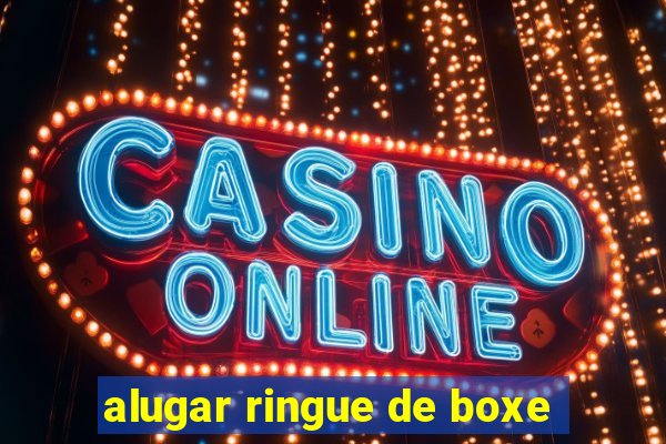 alugar ringue de boxe