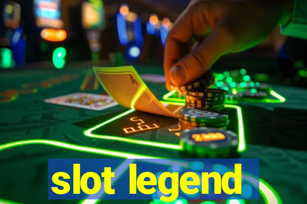 slot legend