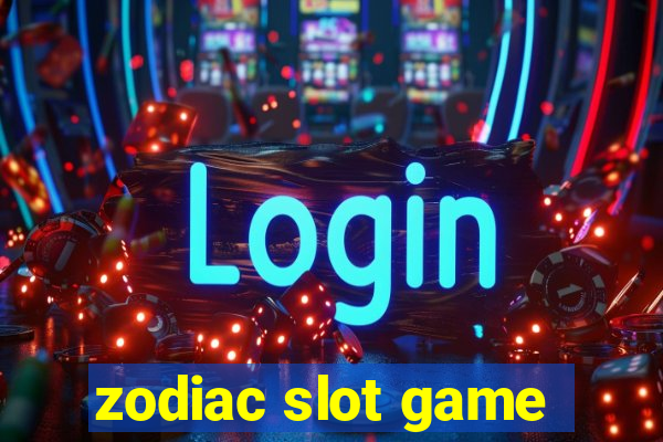 zodiac slot game