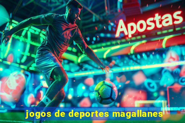 jogos de deportes magallanes