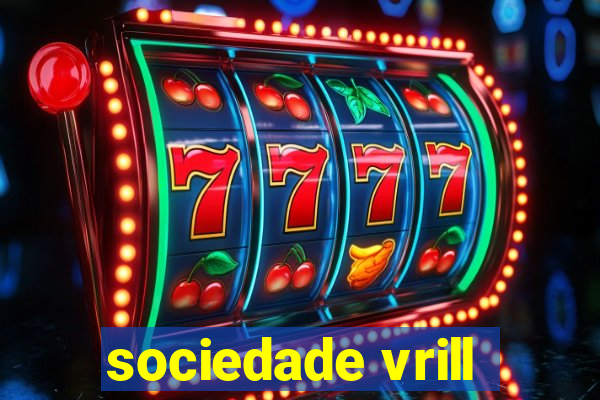 sociedade vrill