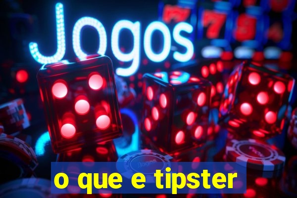 o que e tipster