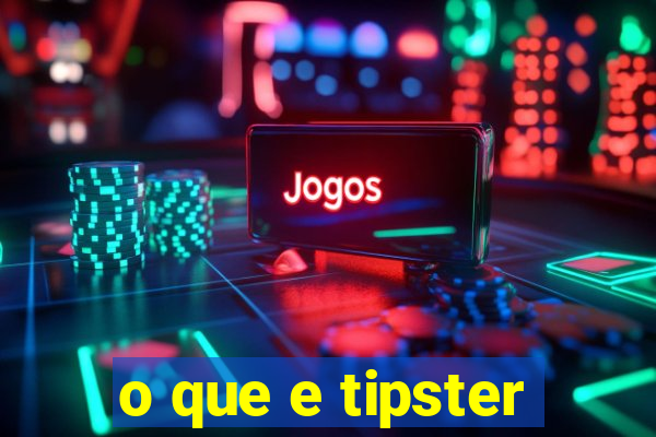 o que e tipster