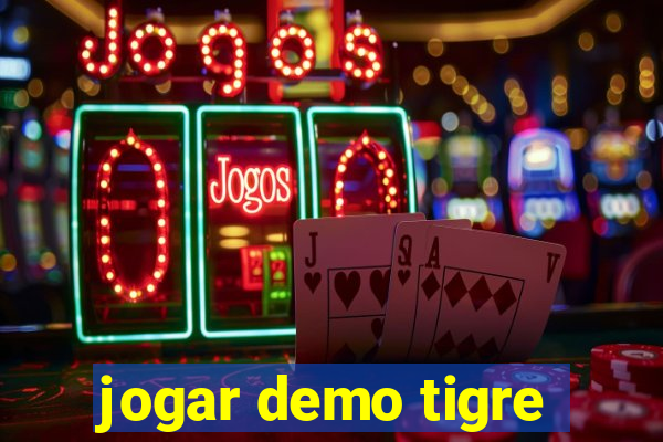 jogar demo tigre