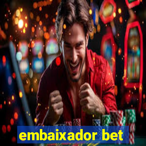 embaixador bet