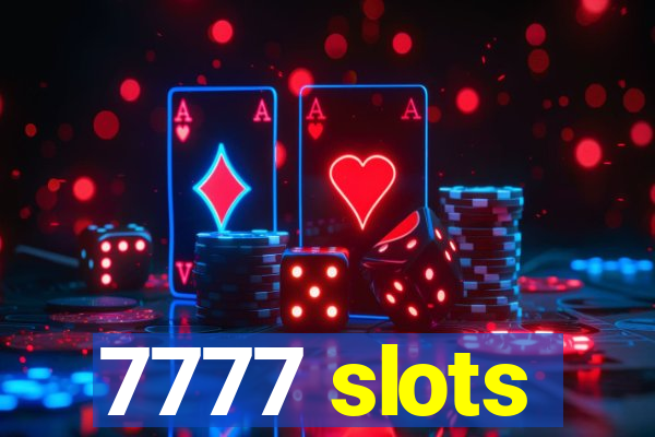 7777 slots