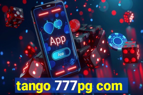 tango 777pg com