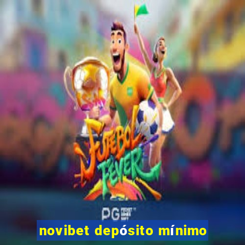 novibet depósito mínimo