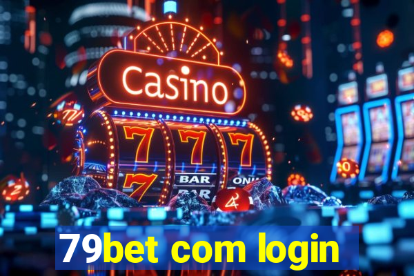 79bet com login