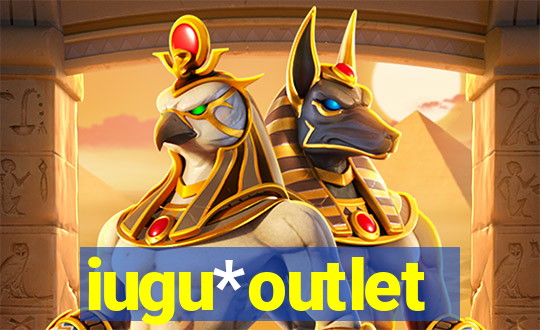 iugu*outlet