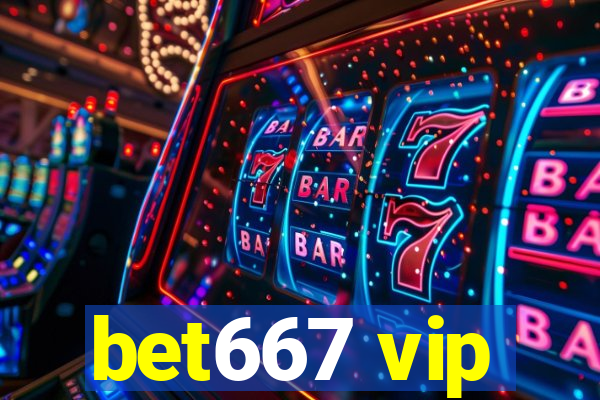 bet667 vip