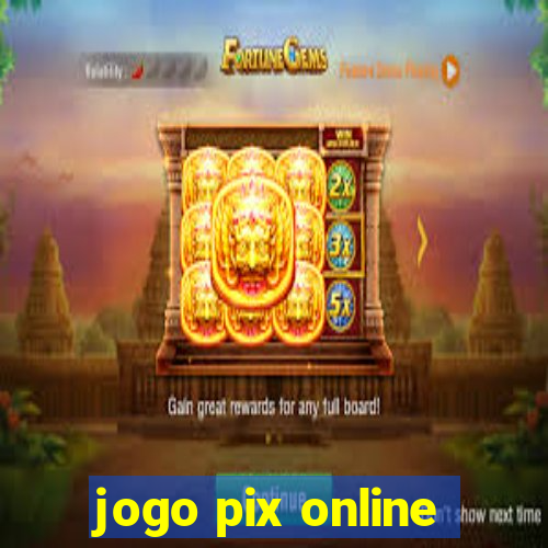 jogo pix online