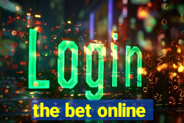 the bet online