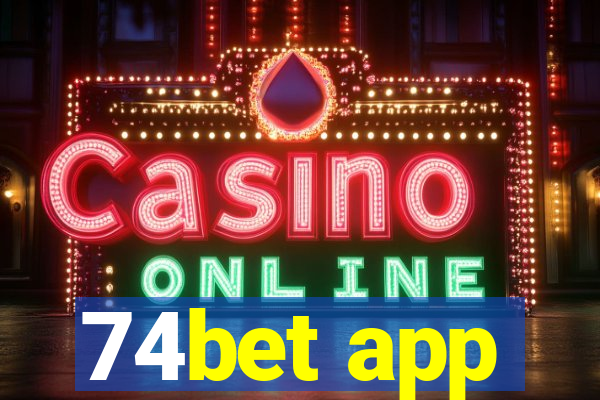 74bet app