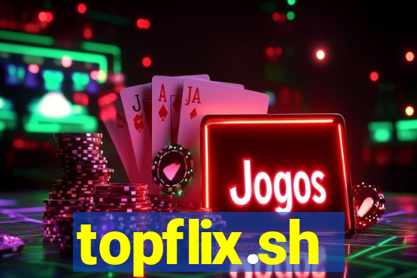 topflix.sh