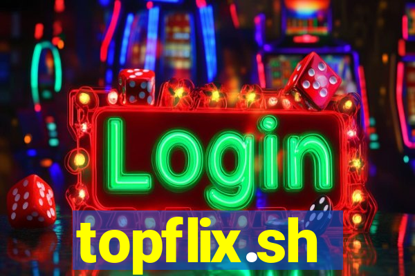 topflix.sh