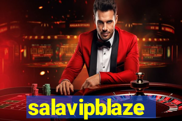 salavipblaze